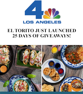 El Torito Just launched 25 days of giveaways