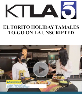 El Torito Holiday Tamales to-go on la unscripted