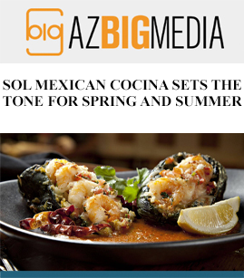 SOL Mexican Cocina Sets The Tone For Spring And Summer Xperience Restaurant