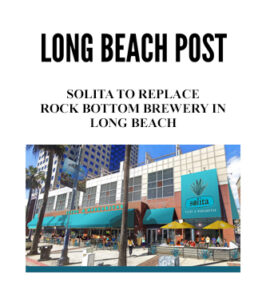 Solita To Replace Rock Bottom Brewery In Long Beach banner image